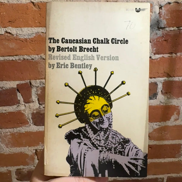 The Caucasian Chalk Circle - Bertold Brecht - Revised English Version (Eric Bentley) - 1967 2nd Grove Press Paperback