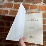 The Last Reaper - J.N. Chaney & Scott Moon - 2019 1st Variant Paperback