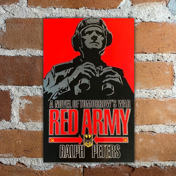 Red Army: A Novel of Tomorrow’s War - Ralph Peters - 2010 Atria Books Paperback