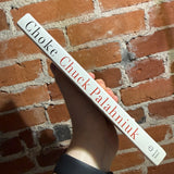 Choke - Chuck Palahniuk - 2002 Anchor Books Trade Paperback