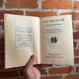 The Foreigner: A Tale of Saskatchewan - Ralph Connor - 1909 George H. Doran Company Hodder & Stoughton Hardback