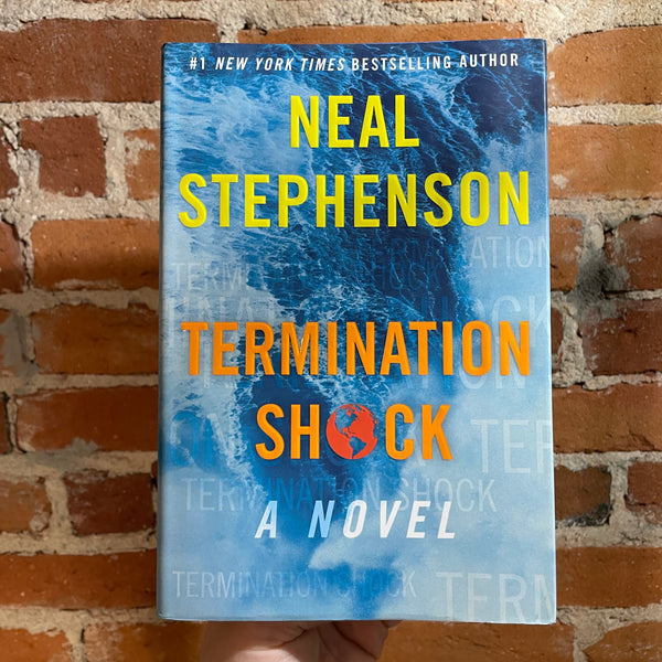 Termination Shock -  Neal Stephenson - 2021 1st Harper Collins Hardback