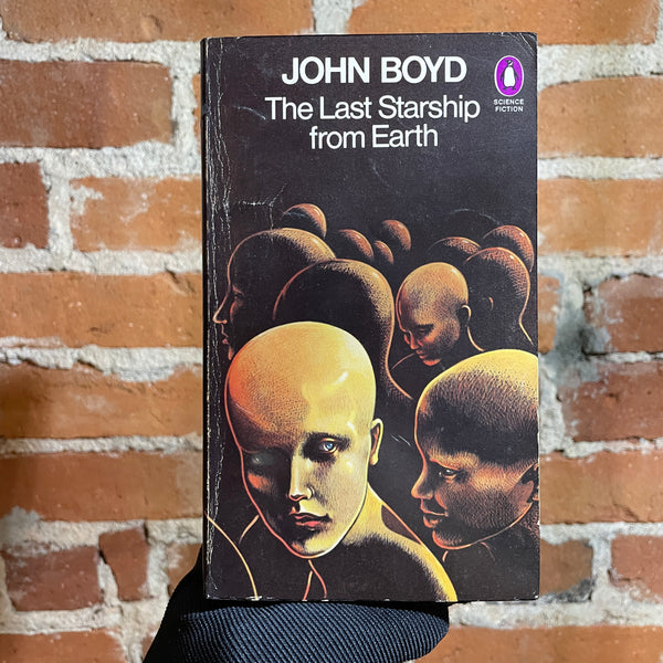 The Last Starship from Earth - John Boyd - 1978 Penguins Books Paperback - Peter Cross Cover