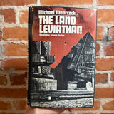 The Land Leviathan - Michael Moorcock - 1974 1st Ed. Doubleday Hardback