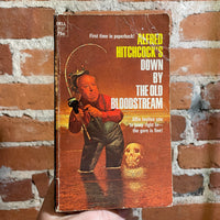 Down By the Old Bloodstream - Edited by Alfred Hitchcock - 1971 1st Dell Books Paperback