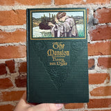 The Mansion - Henry Van Dyke - Vintage 1911 1st Edition Illustrated Hardcover
