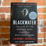 Blackwater: The Rise of the World’s Most Powerful Mercenary Army - Jeremy Schill - 2008 Revised and Updated Hardback