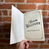 The Yellow Wallpaper - Charlotte Perkins Gilman - 2025 Fathom Press Paperback