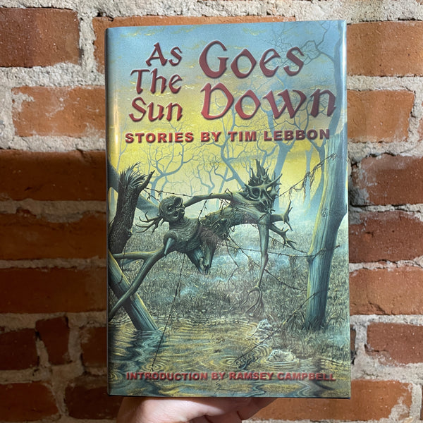 As The Sun Goes Down - Tim Lebbon - Signed 2000 1st Nightshade Books Hardback with Slipcase