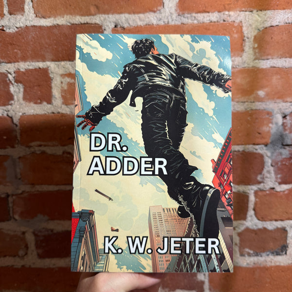 Dr. Adder - K.W. Jeter - 2025 BlueJay Books Paperback