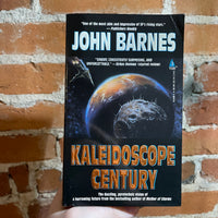 Kaleidoscope Century - John Barnes - 1996 Tor Books Paperback