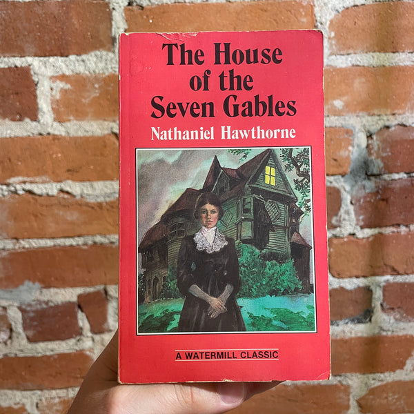 The House of the Seven Gables - Nathaniel Hawthorne - 1983 Watermill Press Paperback