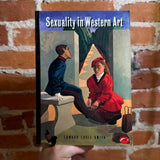 Sexuality in Western Art - Edward Lucie-Smith - 1995 Thames and Hudson Trade Paperback