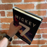 Mickey 7 - Edward Ashton - St. Martin’s Press 2022 1st Hardback Edition