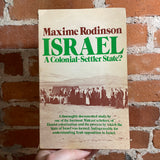 Israel: A Colonial-Settler State? - Maxine Rodinson - 1980 4th Monad Press Paperback