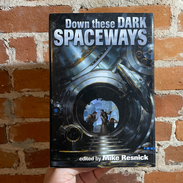 Down These Dark Spaceways - Edited by Mike Resnick - 2005 Science Fiction Book Club Hardback - Donato Giancola Cover