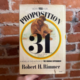 Proposition 31 - Robert H. Rimmer - 1968 1st New American Library Hardback