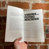 Visions of a Flying Machine: The Wright Brothers and the Process of Invention - Peter L. Jakab - 1990 Smithsonian Institute Press - Paperback