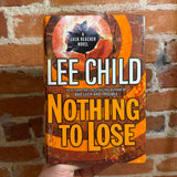 Nothing To Lose - Lee Child - 2008 Delacorte Press Hardback Jack Reacher #12