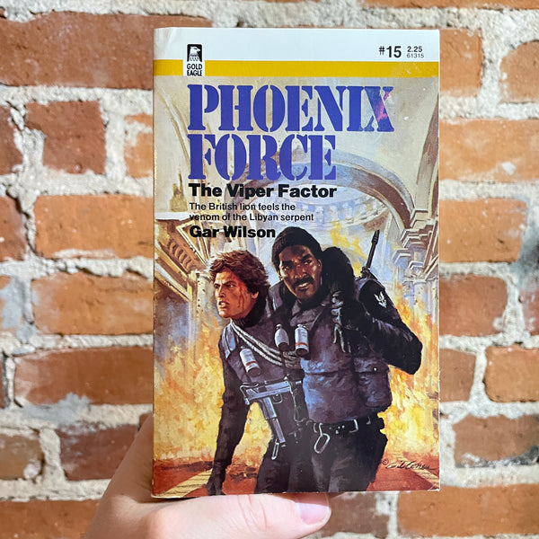 Phoenix Force: The Viper Factor - Gar Wilson - 1985 Gold Eagle Paperback