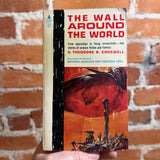 The Wall Around the World - Theodore R. Cogswell - 1962 Pyramid Books Paperback - John Schoenherr Cover