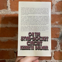 On The Symb-Socket Circuit - Kenneth Bulmer - 1972 Ace Books Paperback