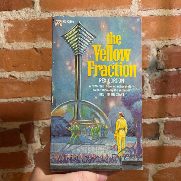 The Yellow Fraction - Rex Gordon - 1969 Ace Books Paperback - Frank Kelly Freas Cover
