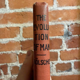 The Evolution of Man - WIlhelm Bölsche - 1905 Charles H. Kerr & Company Hardback
