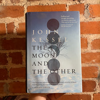 The Moon and the Other - John Kessel - 2017 Saga Press Hardback