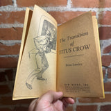 The Transition of Titus Crow - Brian Lumley - 1975 1st Daw Books Paperback #151 - Michael Whelan Cover