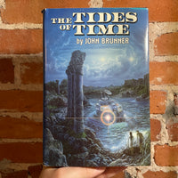 The Tides of Time - John Brunner - 1984 BCE Del Rey Books Hardback