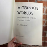 Alternate Worlds - The Illustrated History of Science Fiction - James Gunn - 1975 A&W Visual Library Softcover