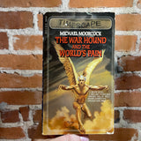 The War Hound & the World’s Pain - Michael Moorcock - 1982 Timescape Paperback