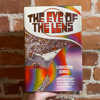 The Eye of the Lens - Langdon Jones - 1972 1st Macmillan Hardback - Richard Jones Cover
