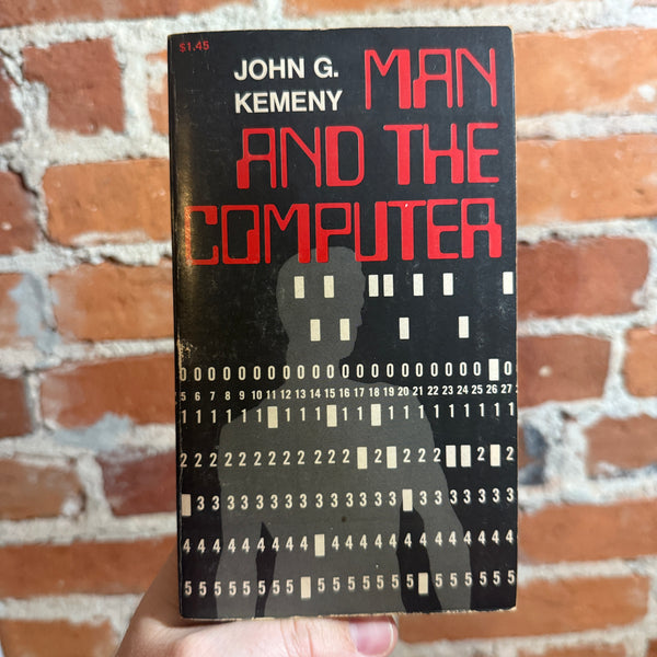 Man and the Computer - John G. Kemeny - 1972 Charles Scribner's Son Paperback