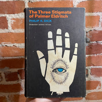 The Three Stigmata of Palmer Eldritch - Philip K. Dick - 1965 BCE Doubleday Hardback