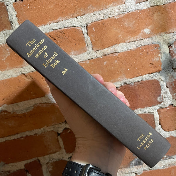 The Americanization of Edward Bok - Edward W. Bok - 2000 Lakeside Press Hardback