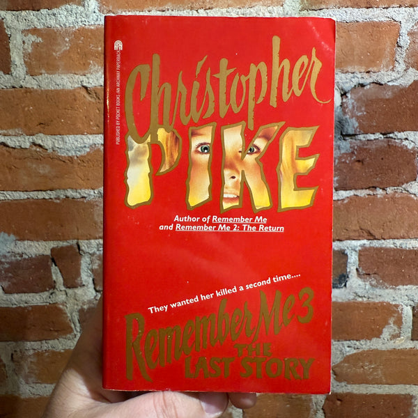 Remember Me 3: The Last Story - Christopher Pike - 1995 Archway Paperback - Danilo Ducak Cover