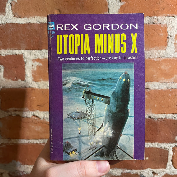 Utopia Minus X - Rex Gordon - 1966 Ace Books Paperback