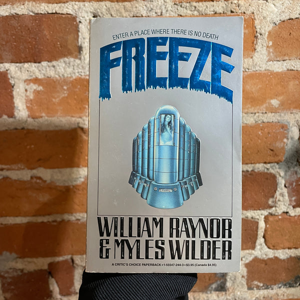 Freeze - William Raynor & Myles Wilder - 1988 Paperback