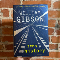 Zero History - William Gibson - 2010 G.P. Putnam’s Sons Hardback