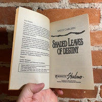 Shaded Leaves of Destiny - Sally Carleen - 1994 Silhouette Shadows Paperback