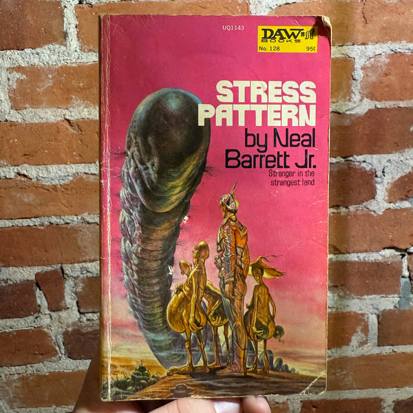 Stress Pattern - Neal Barrett Jr. - 1974 Daw Books Paperback #128 - Josh Kirby Cover