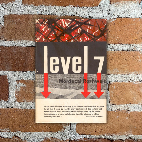 Level 7 - Mordecai Roshwald - 1959 McGraw-Hill Hardback