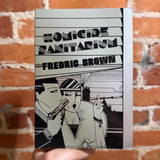 Homicide Sanitarium - Fredric Brown -  Vol. 1 - 1984 Dennis McMillan Publications Trade Paperback