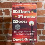 Killers of the Flower of the Moon - David Grann - 2018 Vintage Books Paperback
