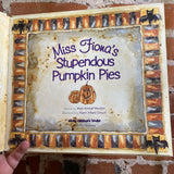 Miss Fiona’s Stupendous Pumpkin Pies - Mark Kimball Moulton - 2004 Hardback