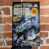 Houston, Houston, Do You Read? - James Tiptree, Jr. / Souls - Joanna Russ Tor Double Novel #11 Paperback