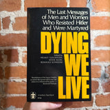 Dying We Live - Helmut Gollwitzer - 1968 1st Seabury Press Trade Paperback