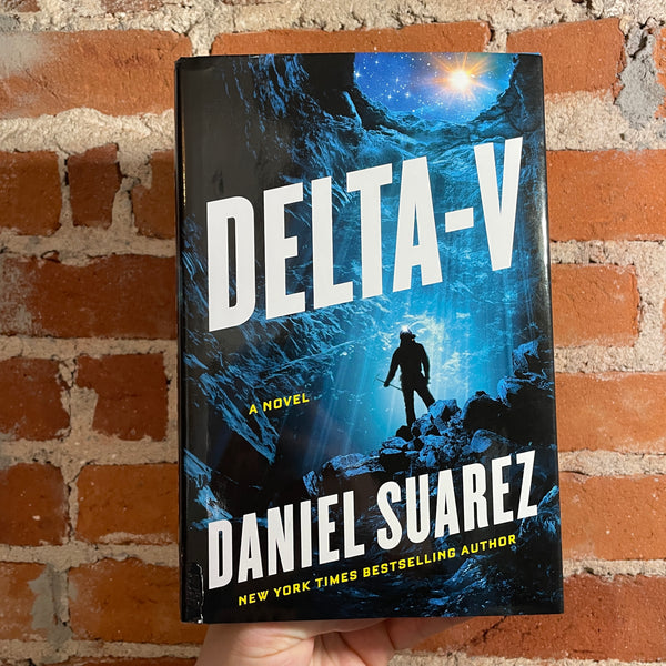 Delta-V - Daniel Suarez - 2019 Dutton Hardcover